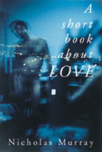 A Short Book About Love