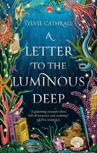 Cover image for A Letter to the Luminous Deep