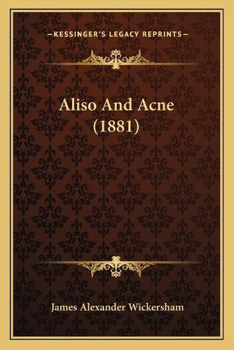 Cover image for Aliso and Acne (1881)