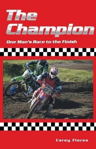 Cover image for The Champion: One Man's Race to the Finish