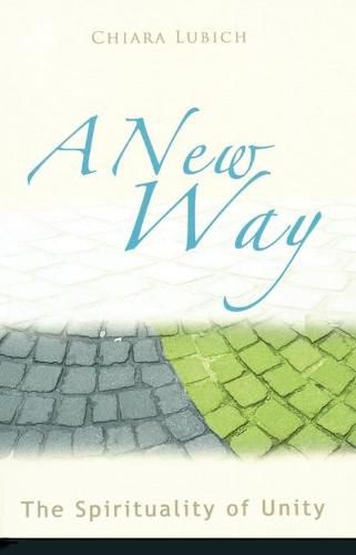 Cover image for A New Way: The Spirituality of Unity