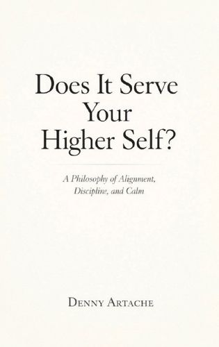 Cover image for Does It Serve Your Higher Self?