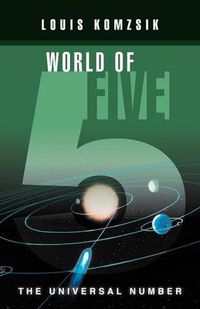 Cover image for World of Five: The Universal Number