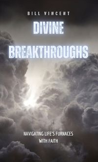 Cover image for Divine Breakthroughs