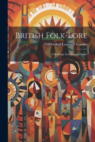 Cover image for British Folk-lore