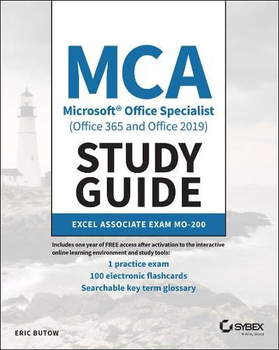 Cover image for MCA Microsoft Office Specialist (Office 365 and Office 2019) Study Guide: Excel Associate Exam MO-200