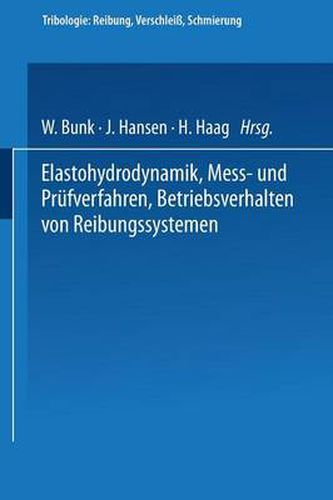 Cover image for Elastohydrodynamik - Mess- Und Prufverfahren Betriebsverhalten Von Reibungssystemen