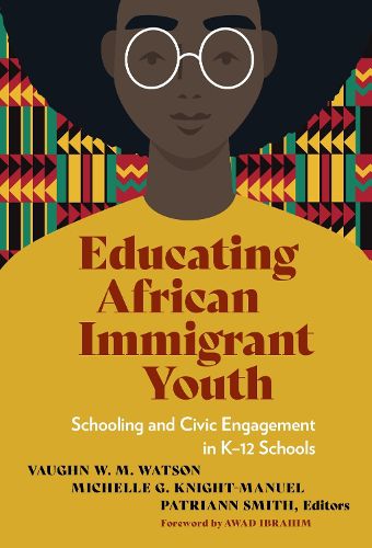 Cover image for Educating African Immigrant Youth