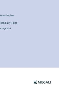 Cover image for Irish Fairy Tales