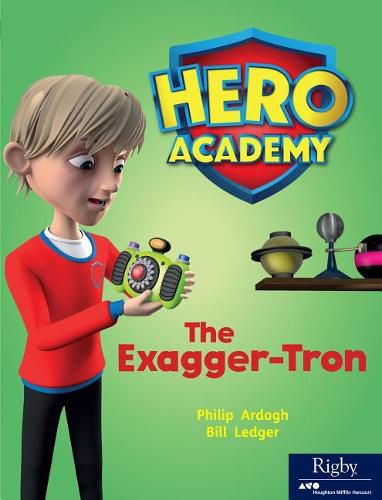 Cover image for The Exagger-Tron: Leveled Reader Set 8 Level L