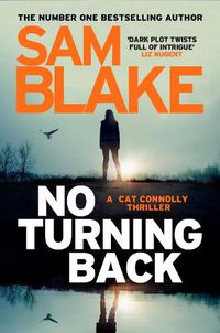 Cover image for No Turning Back: The new thriller from the #1 bestselling author