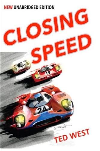 Cover image for Closing Speed: The Unabridged Edition