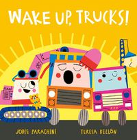 Cover image for Wake Up, Trucks!