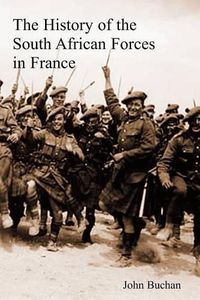 Cover image for The History of the South African Forces in France