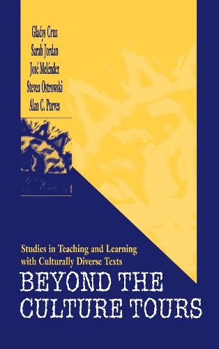 Cover image for Beyond the Culture Tours: Studies in Teaching and Learning With Culturally Diverse Texts