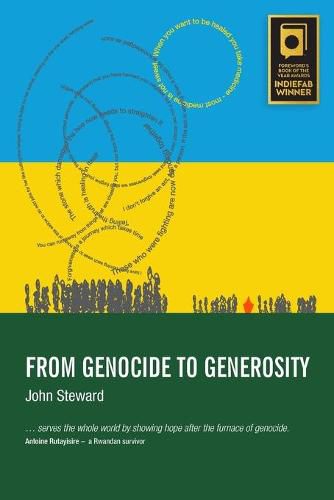 Cover image for From Genocide to Generosity: Hatreds Heal on Rwanda's Hills