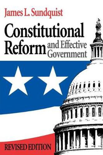 Cover image for Constitutional Reform and Effective Government