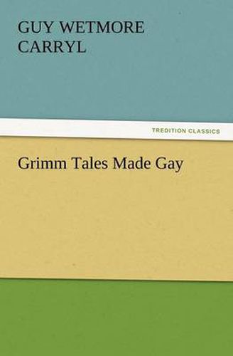 Cover image for Grimm Tales Made Gay