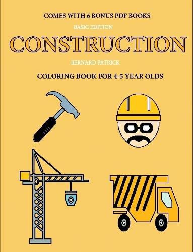 Cover image for Coloring Book for 4-5 Year Olds (Construction)