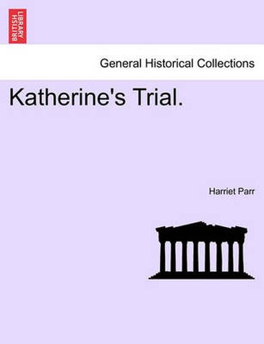 Cover image for Katherine's Trial.