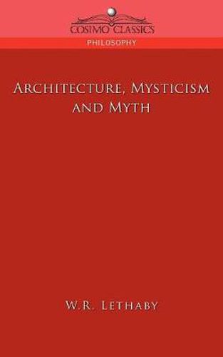 Cover image for Architecture, Mysticism and Myth