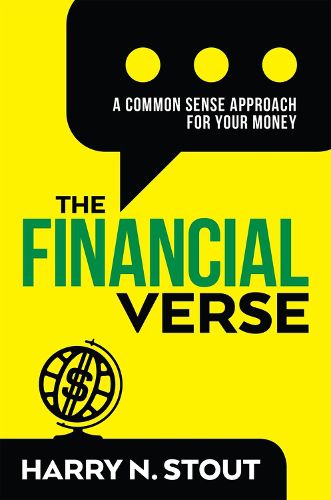 Cover image for The FinancialVerse: A Common Sense Approach For Your Money