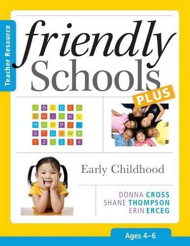 Cover image for Friendly Schools Plus: Early Childhood, Ages 4-6