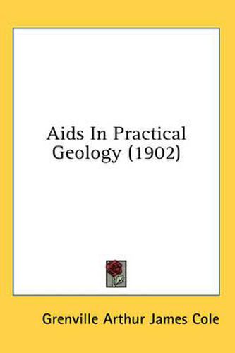 Cover image for AIDS in Practical Geology (1902)