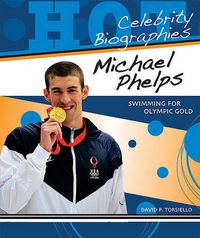 Cover image for Michael Phelps: Swimming for Olympic Gold