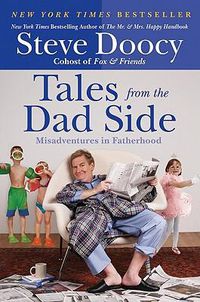 Cover image for Tales from the Dad Side: Misadventures in Fatherhood