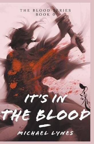 Cover image for It's In The Blood