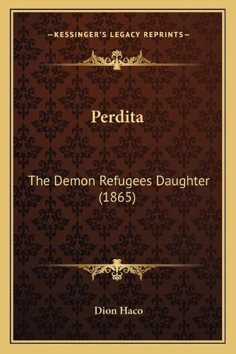 Perdita: The Demon Refugees Daughter (1865)