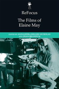 Cover image for Refocus: The Films of Elaine May
