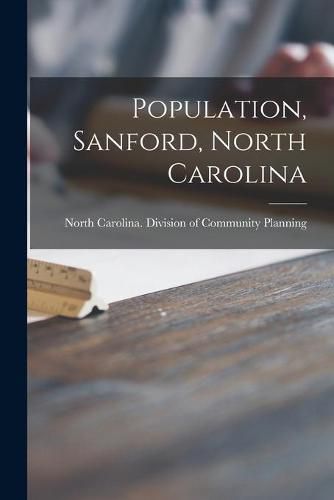 Cover image for Population, Sanford, North Carolina