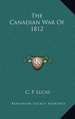 Cover image for The Canadian War of 1812