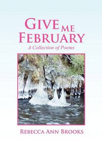 Cover image for Give Me February