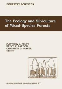 Cover image for The Ecology and Silviculture of Mixed-Species Forests: A Festschrift for David M. Smith