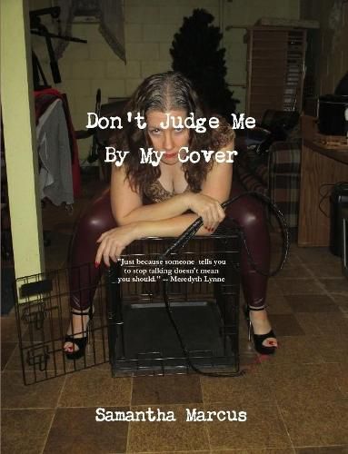 Cover image for Don't Judge Me By My Cover