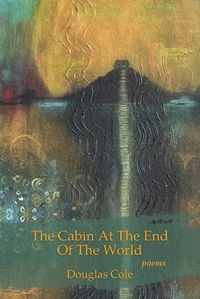 Cover image for The Cabin at the End of the World