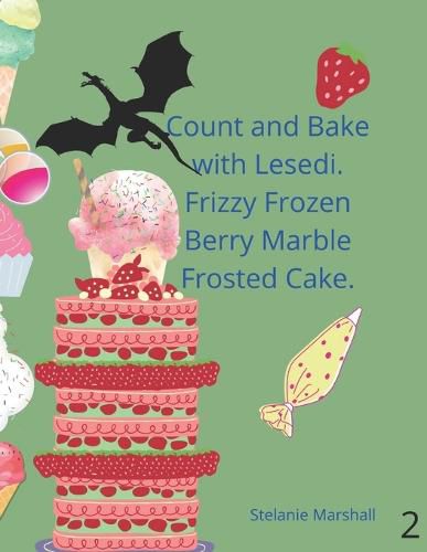 Cover image for Count and Bake with Lesedi. Frizzy Frozen Berry Marble Frosted Cake.