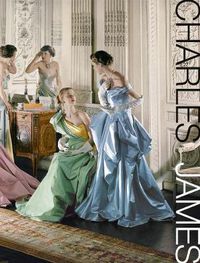 Cover image for Charles James: Beyond Fashion