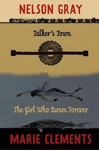 Cover image for Talker's Town and The Girl Who Swam Forever