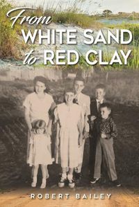 Cover image for From White Sand to Red Clay