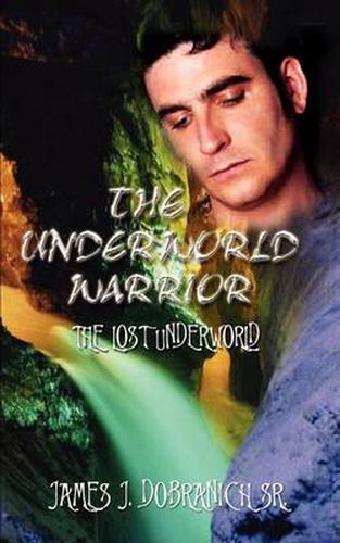 Cover image for The Underworld Warrior: The Lost Underworld