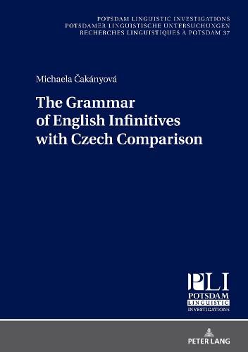 Cover image for The Grammar of English Infinitives with Czech Comparison