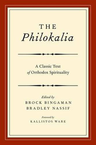 Cover image for The Philokalia: Exploring the Classic Text of Orthodox Spirituality