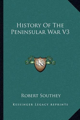 Cover image for History of the Peninsular War V3