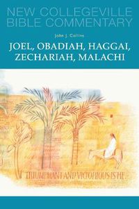 Cover image for Joel, Obadiah, Haggai, Zechariah, Malachi: Volume 17