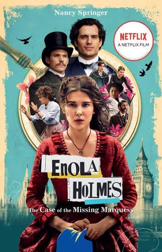 Enola Holmes: The Case of the Missing Marquess (Film tie-in edition)