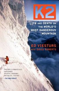 Cover image for K2: Life and Death on the World's Most Dangerous Mountain